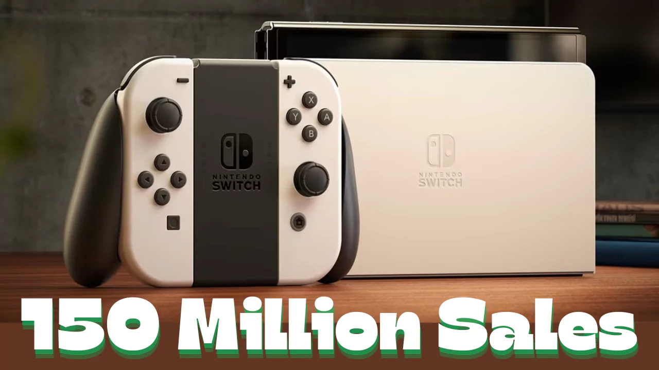 Nintendo Switch Hits Massive 150 Million Units Milestone